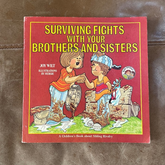 Vintage Childrens Book: Surviving Fights With Your Brothers & Sisters - Joy Wilt - Picture 1 of 9